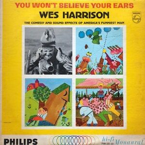 Wes Harrison You Won't Believe Your Ears Vinyl Lp '63